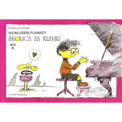 Školica za klavir nivo B – Miroslava Lili Petrović